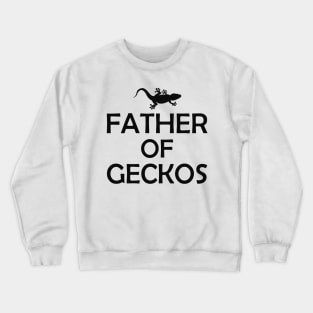 Gecko - Father of geckos Crewneck Sweatshirt